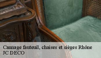 Cannage fauteuil, chaises et sièges 69 Rhône JC DECO