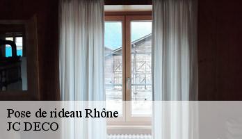 Pose de rideau 69 Rhône JC DECO