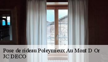 Pose de rideau poleymieux-au-mont-d-or-69250 JC DECO