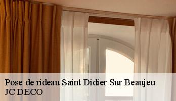 Pose de rideau  saint-didier-sur-beaujeu-69430 JC DECO
