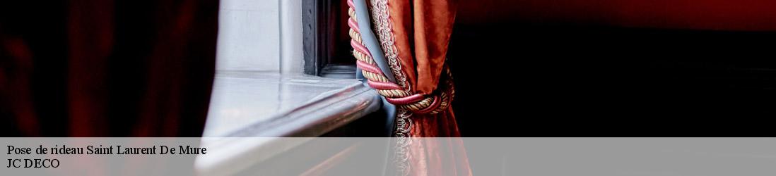 Pose de rideau  saint-laurent-de-mure-69720 JC DECO
